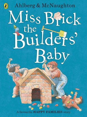 cover image of Miss Brick the Builders' Baby